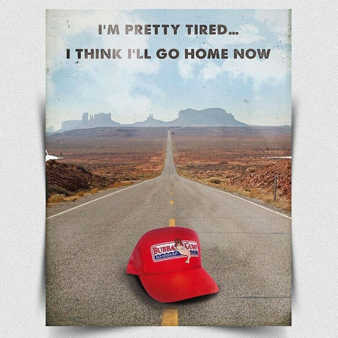 METAL SIGN WALL PLAQUE FOREST GUMP Quote I'm Pretty Tired I Think I'll Go Home..