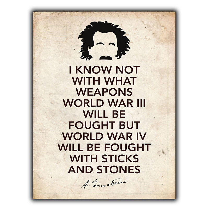 Einstein SIGN WALL PLAQUE "WORLD WAR III IV WEAPONS" Albert Einstein Quote print