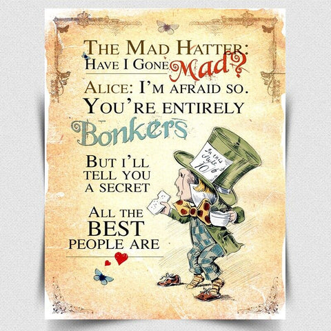 WALL PLAQUE METAL SIGN Alice in Wonder Land The Mad Hatter Lewis Carroll Quote