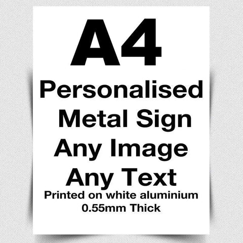 A4 personalised metal sign any photo any text printed on aluminium 200 x 300 mm