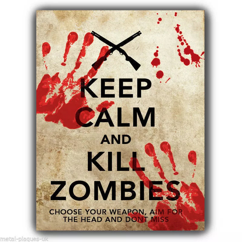 Have one to sell? Sell it yourself SIGN METAL WALL PLAQUE KEEP CALM AND KILL ZOMBIES walking dead - poster print