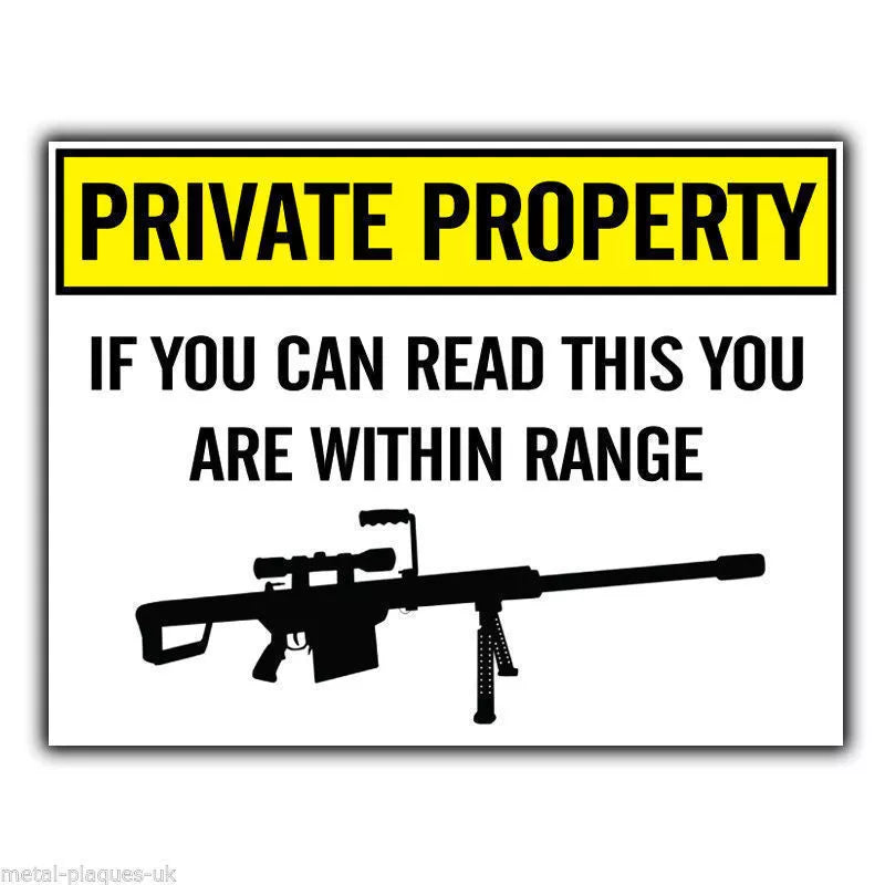 SIGN METAL PLAQUE PRIVATE PROPERTY SNIPER GUN WARNING humorous funny poster