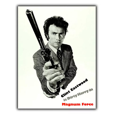 CLINT EASTWOOD DIRTY HARRY MAGNUM FORCE METAL SIGN WALL PLAQUE Film Movie print