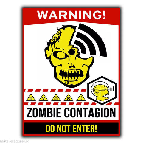 WARNING ZOMBIE CONTAGION outbreak METAL WALL SIGN/PLAQUE funny humorous poster