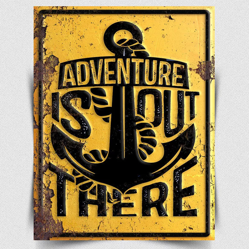 ADVENTURE IS OUT THERE METAL SIGN PLAQUE nautical sea travel quote saying