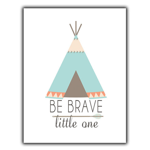 BE BRAVE LITTLE ONE quote SIGN METAL PLAQUE humorous print bedroom nursery