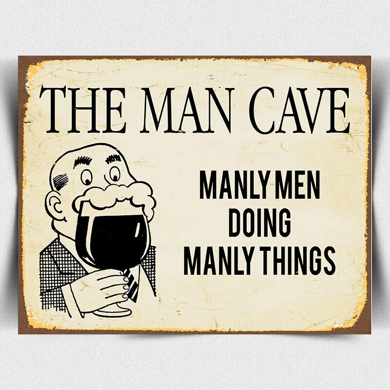 METAL WALL SIGN PLAQUE VINTAGE RETRO STYLE THE MAN CAVE GARAGE SHED FUNNY GIFT