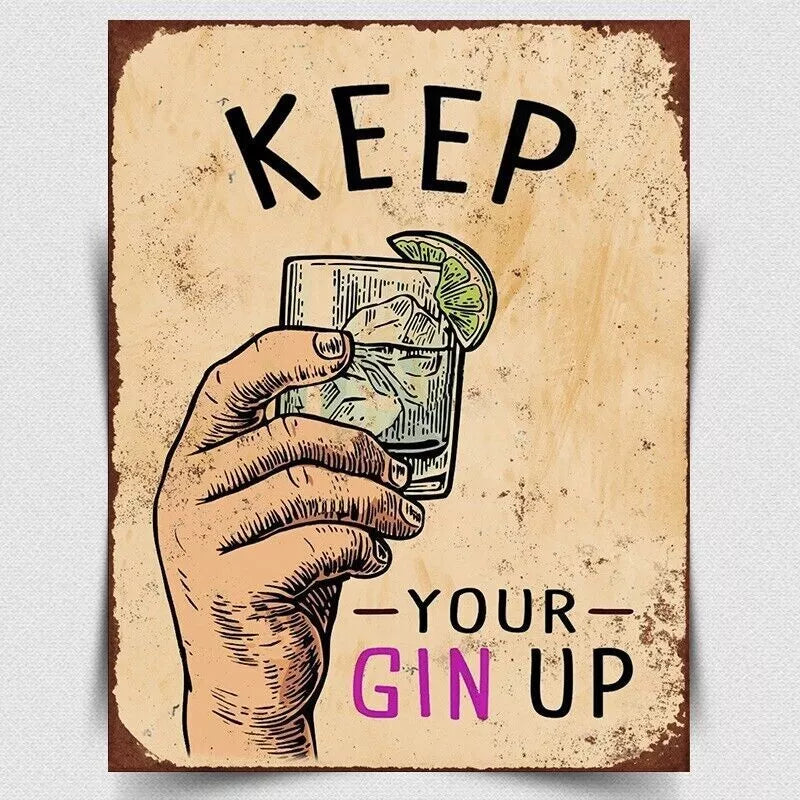 KEEP YOUR GIN UP METAL SIGN WALL PLAQUE Retro Vintage funny Alcohol Bar Man Cave