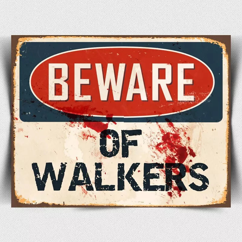 BEWARE OF WALKERS WALKING DEAD SIGN METAL WALL PLAQUE poster print zombies