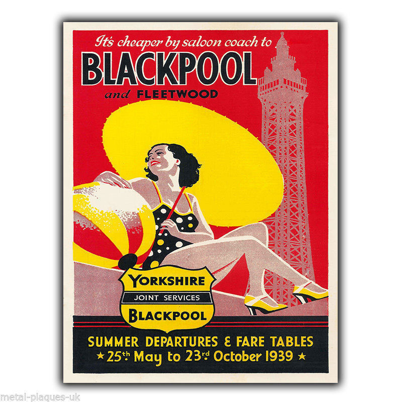 BLACKPOOL Vintage Retro Travel Advert METAL WALL SIGN PLAQUE poster print