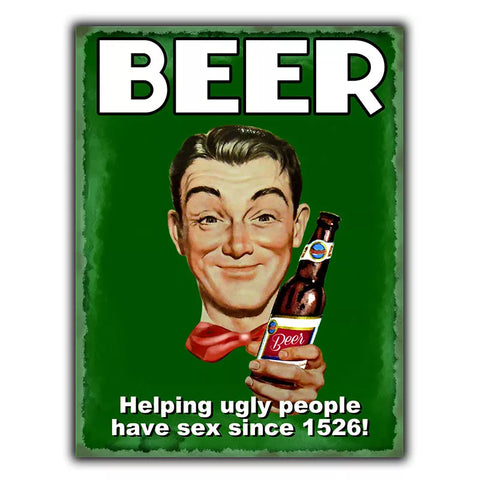 BEER HELPING UGLY PEOPLE HAVE SEX METAL SIGN WALL PLAQUE Retro funny bar mancave