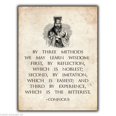 CONFUCIUS METHODS LEARN WISDOM QUOTE SAYING METAL SIGN WALL PLAQUE poster print