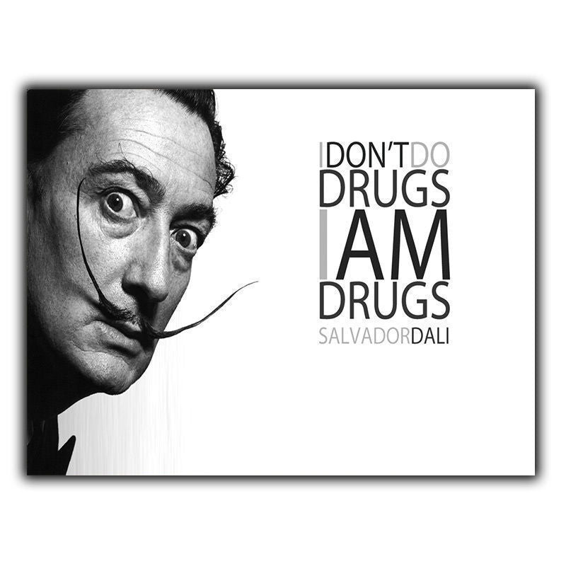 METAL SIGN WALL PLAQUE SALVADOR DALI QUOTE "I DON'T DO DRUGS I AM DRUGS" poster