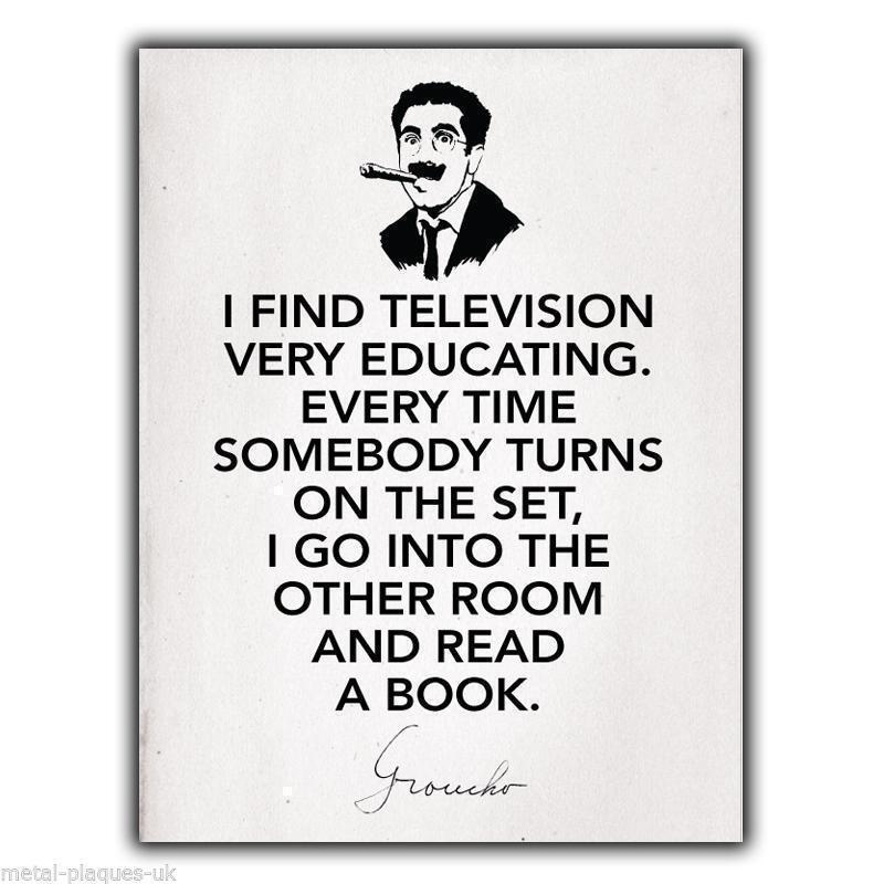 WALL PLAQUE METAL SIGN Groucho Marx "I Find Television.." Quote art print poster