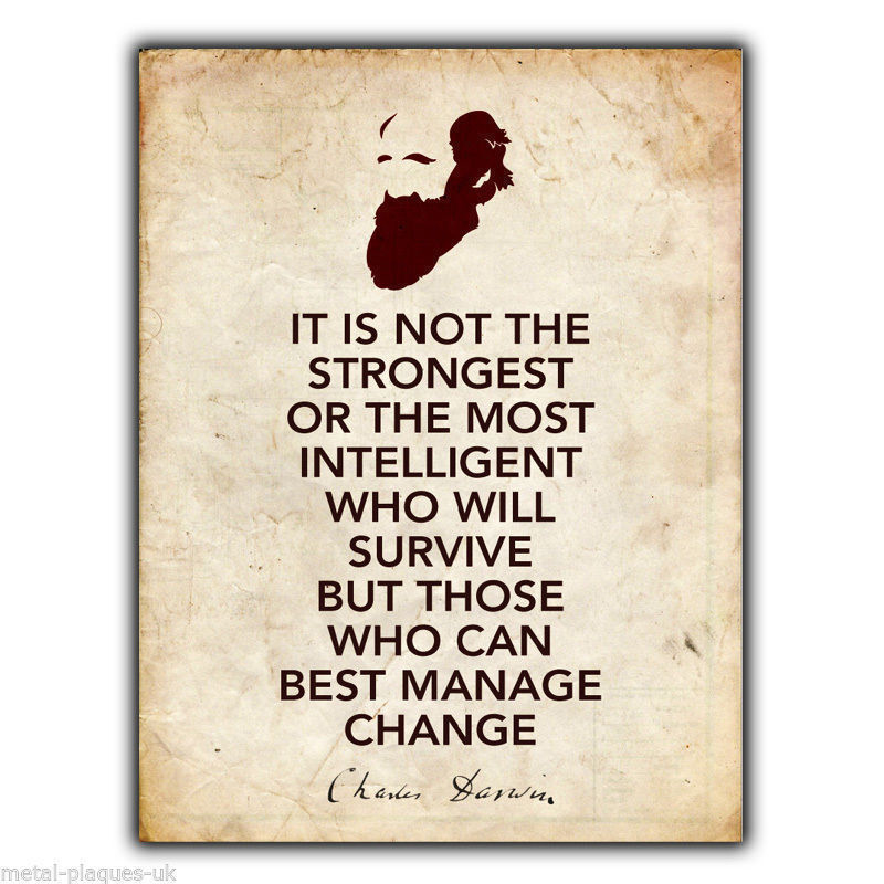 METAL SIGN WALL PLAQUE Charles Darwin "IT IS NOT THE STRONGEST" Quote art print