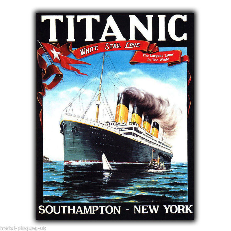 SIGN METAL WALL PLAQUE TITANIC WHITE STAR LINE Travel poster art print picture