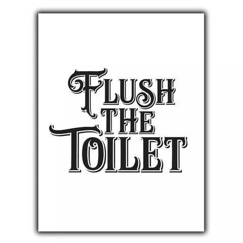 METAL SIGN WALL PLAQUE FLUSH THE TOILET poster print picture retro bathroom