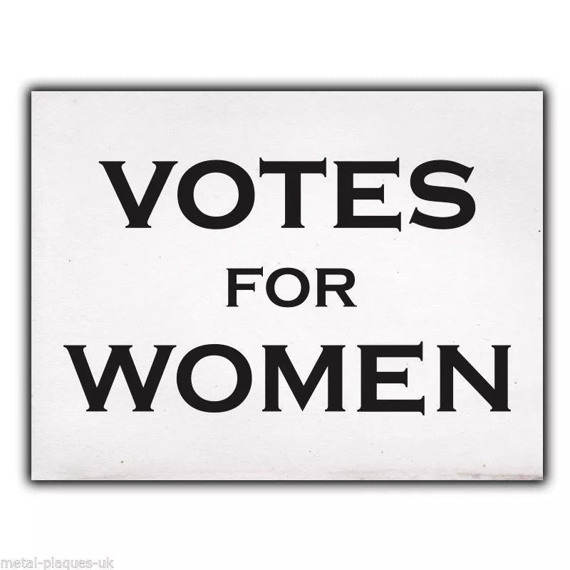 SUFFRAGETTE MOVEMENT VOTES FOR WOMEN Vintage METAL WALL SIGN PLAQUE poster