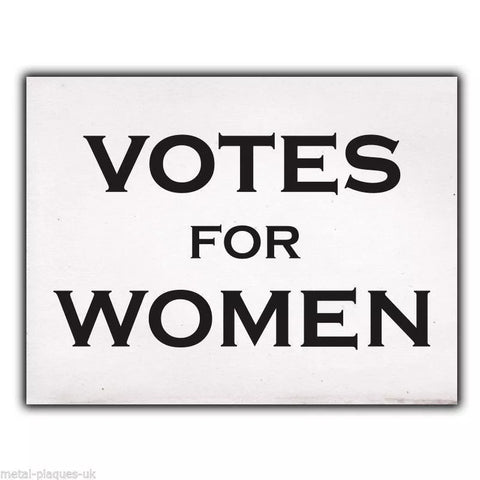 SUFFRAGETTE MOVEMENT VOTES FOR WOMEN Vintage METAL WALL SIGN PLAQUE poster