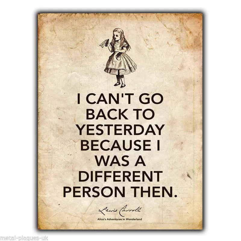 METAL SIGN WALL PLAQUE Alice in Wonderland Lewis Carroll Quote art