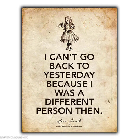 METAL SIGN WALL PLAQUE Alice in Wonderland Lewis Carroll Quote art