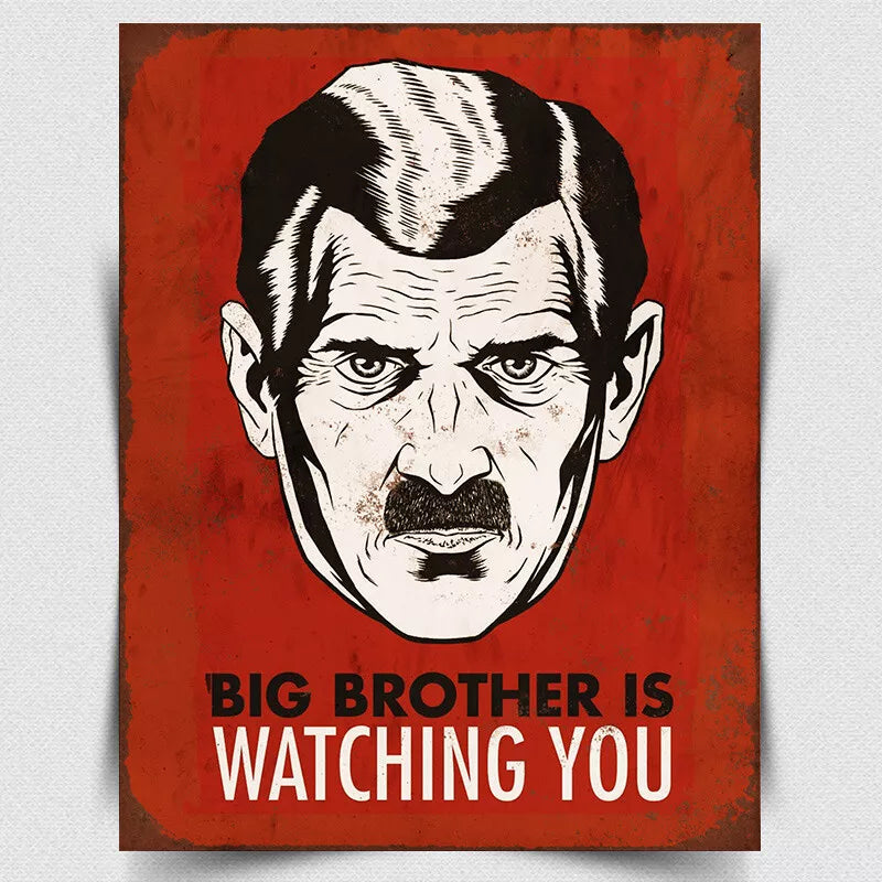 METAL PLAQUE Sign 1984 BIG BROTHER IS WATCHING YOU George Orwell poster print