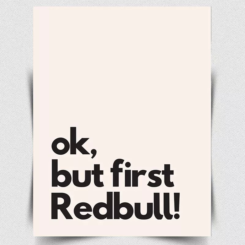 OK, BUT FIRST REDBULL! METAL PLAQUE WALL SIGN Funny Humorous quote kitchen print