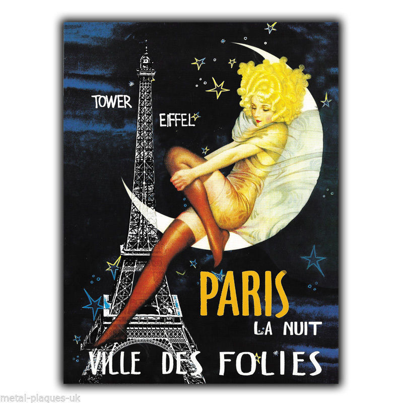 SIGN METAL WALL PLAQUE PARIS LA NUIT ville des folies poster art picture print