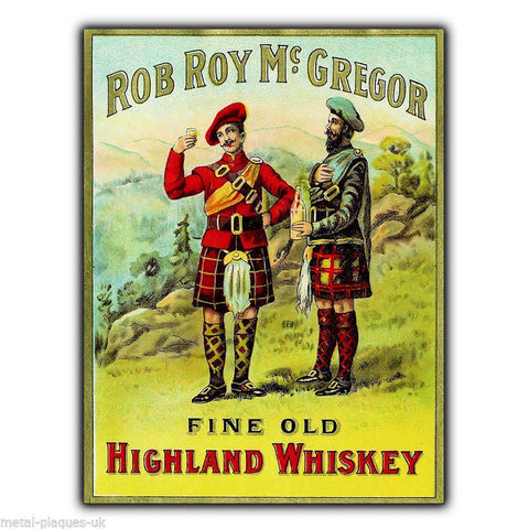 SIGN METAL PLAQUE Rob Roy Macgregor Scotch Whisky Vintage poster picture