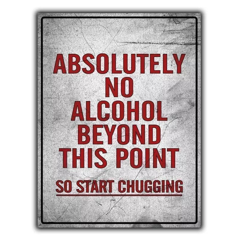 NO ALCOHOL BEYOND THIS POINT SIGN METAL PLAQUE funny humorous poster print