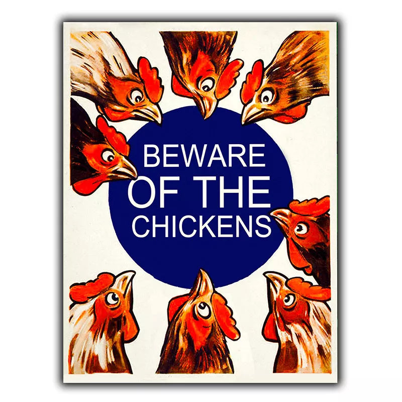 METAL SIGN WALL PLAQUE "Beware of the Chickens" hens eggs humorous funny print