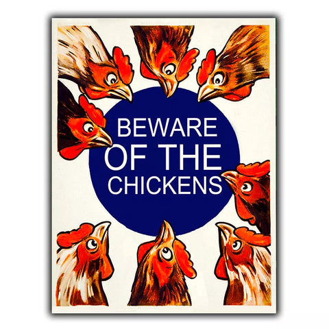 METAL SIGN WALL PLAQUE "Beware of the Chickens" hens eggs humorous funny print