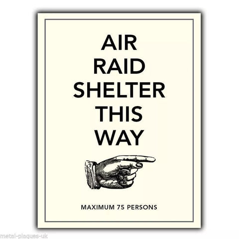 METAL SIGN WALL PLAQUE AIR RAID SHELTER THIS WAY poster ww2 advert print picture