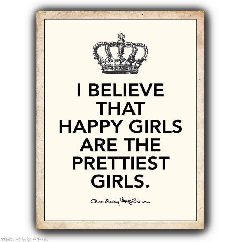 SIGN METAL WALL PLAQUE HAPPY GIRLS ARE THE PRETTIEST Audrey Hepburn Quote poster