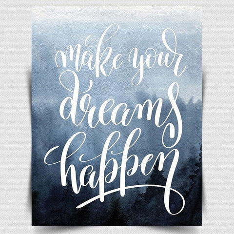 MAKE YOUR DREAMS HAPPEN SIGN METAL PLAQUE saying Inspirational quote print