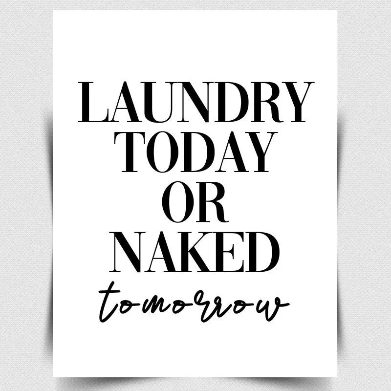 Laundry today or naked tomorrow METAL SIGN WALL PLAQUE Funny Humorous bathroom